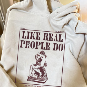 Hozier Like Real People Do Shirt